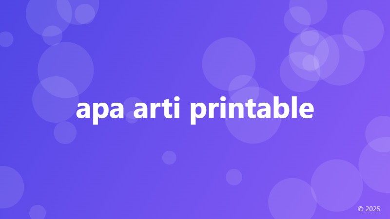 apa arti printable