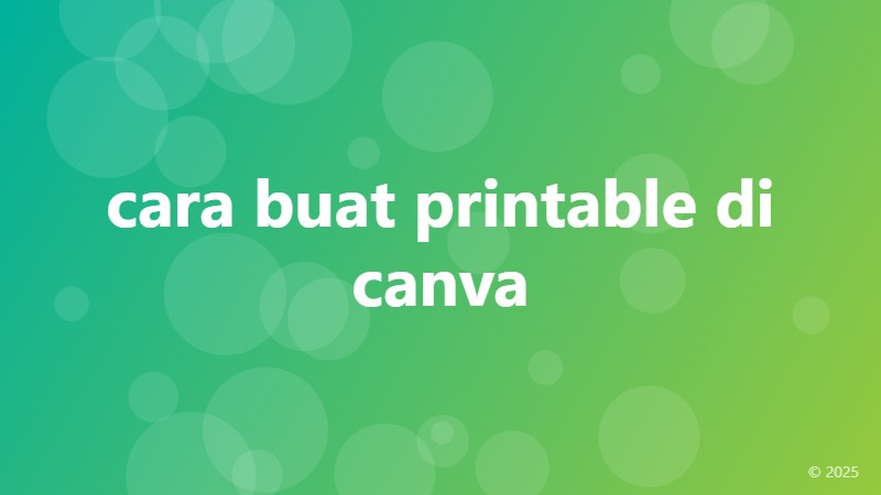 cara buat printable di canva