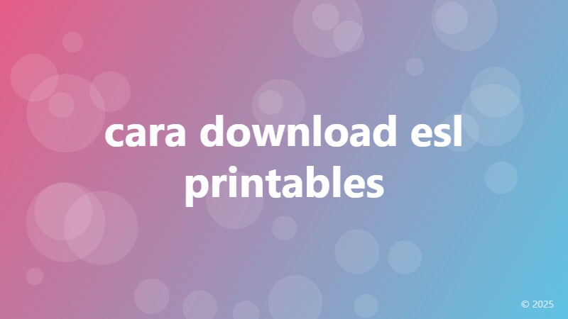 cara download esl printables