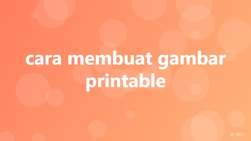cara membuat gambar printable