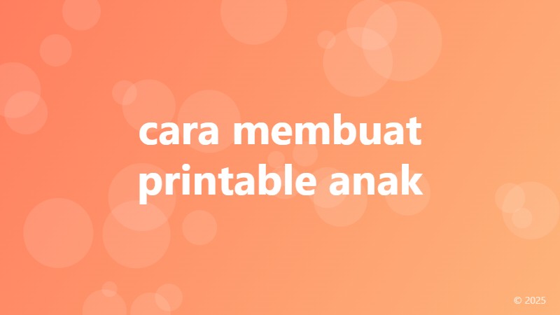 cara membuat printable anak