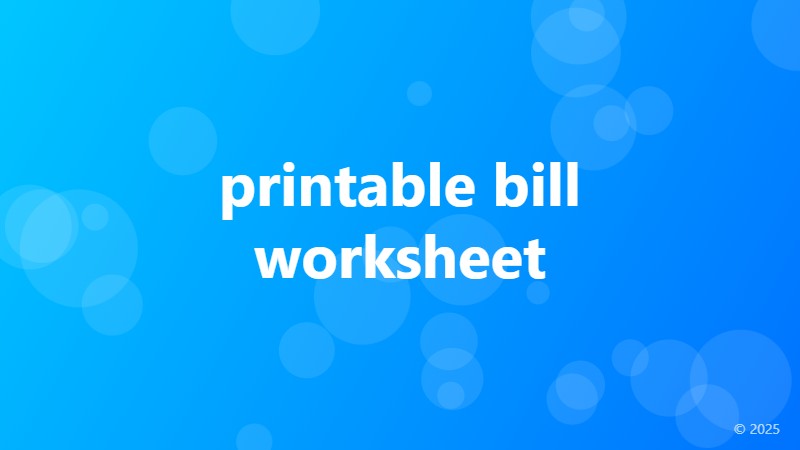 printable bill worksheet