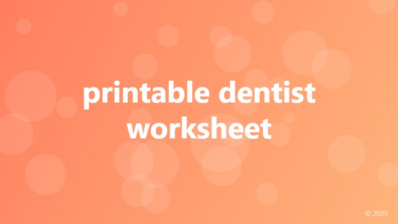 printable dentist worksheet