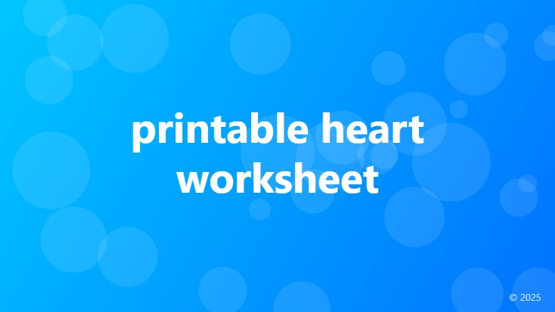 printable heart worksheet