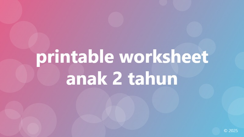 printable worksheet anak 2 tahun