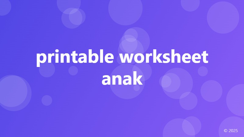 printable worksheet anak