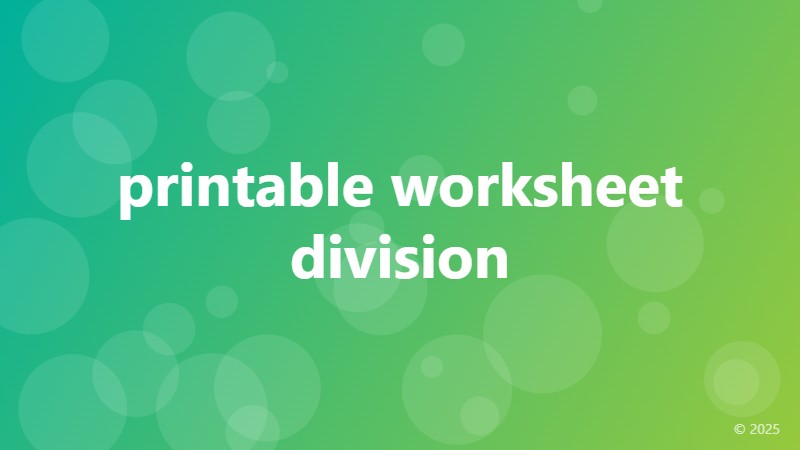 printable worksheet division
