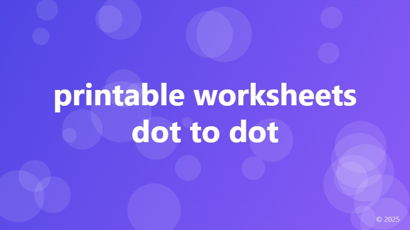 printable worksheets dot to dot